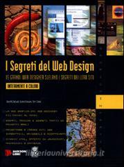 I segreti del Web Design. 15 grandi web designer svelano i segreti dei loro siti. Con CD-ROM.pdf