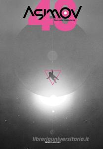 Libro Ebook Storie della fantascienza Volume II, 1944-1948 di Asimov Isaac di Mondadori