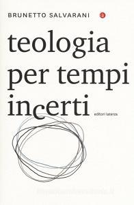 Teologia per tempi incerti.pdf