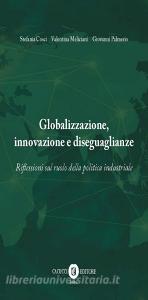 Globalizzazione, innovazione e diseguaglianze. Riflessioni sul ruolo della politica industriale.pdf