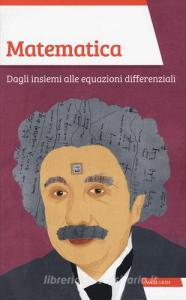 Matematica. Dagli insiemi alle equazioni differenziali.pdf