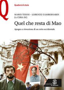 Quel che resta di Mao. Apogeo e rimozione di un mito occidentale.pdf