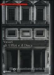 Vasari, gli Uffizi e il Duca.pdf