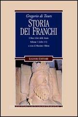 Gregorio di Tours: Storia dei franchi. i dieci libri delle storie vol.1.pdf