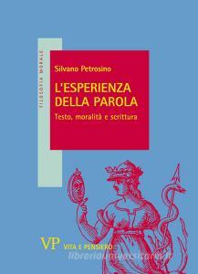 L esperienza della parola. Testo, moralità e scrittura.pdf