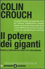 Il potere dei giganti. Perché la crisi non ha sconfitto il neoliberismo.pdf