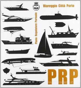 Viareggio città porto. Piano regolatore portuale.pdf