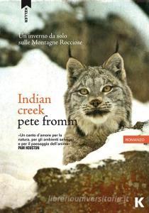 Indian Creek. Un inverno da solo sulle montagne rocciose.pdf