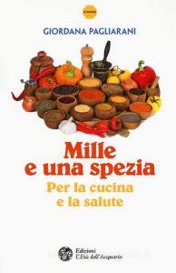Mille e una spezia per la cucina e la salute.pdf