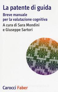 La patente di guida. Breve manuale per la valutazione cognitiva.pdf