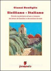 Siciliano-italiano. Piccolo vocabolario ad uso e consumo del lettori di Camilleri e dei siciliani di mare.pdf