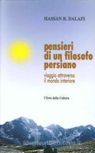 Pensieri di un filosofo persiano. Viaggio attraverso il mondo interiore.pdf