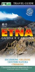 Etna. Guida e cartina. La guida per un meraviglioso viaggio nella natura.pdf