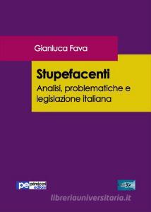 Stupefacenti. Analisi, problematiche e legislazione italiana.pdf