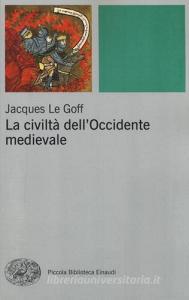 La civiltà dellOccidente medievale.pdf