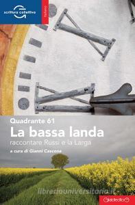 La bassa landa. Raccontare Russi e la Larga.pdf