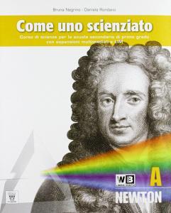 Come uno scienziato. Vol. A. Per la Scuola media. Con espansione online.pdf