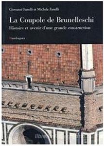 La coupole de Brunelleschi. Histoire et avenir dune grande construction.pdf