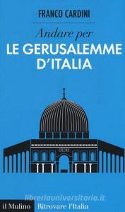 Andare per le Gerusalemme dItalia.pdf