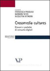 Crossmedia cultures. Giovani e pratiche di consumo digitali.pdf