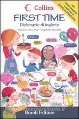 First time. Dizionario di inglese. Inglese-italiano, italiano-inglese.pdf
