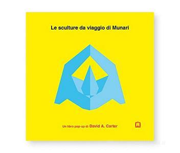 Le sculture da viaggio di Munari. Ediz. illustrata.pdf