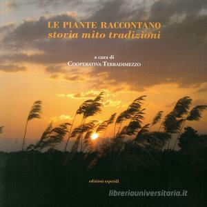 Le piante raccontano. Storia, mito, tradizione.pdf