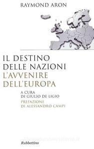 Il destino delle nazioni, lavvenire dellEuropa.pdf