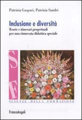 Inclusione e diversità. Teorie e itinerari progettuali per una rinnovata didattica speciale.pdf