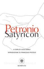Ebook Satyricon di Petronio Arbitro edito da Bompiani