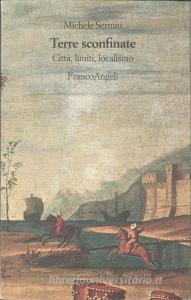 Terre sconfinate. Città, limiti, localismo.pdf