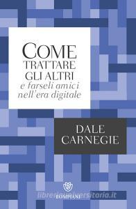 Come trattare gli altri nellera digitale.pdf