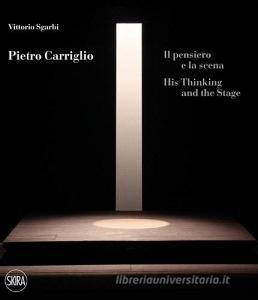 Pietro Carriglio. Il pensiero e la scena. Ediz. italiana e inglese.pdf