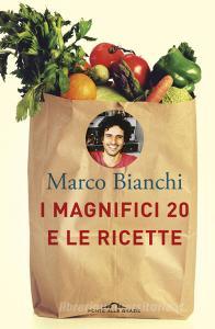 I magnifici 20 e le ricette.pdf