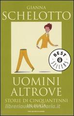 Uomini altrove. Storie di cinquantenni in fuga.pdf
