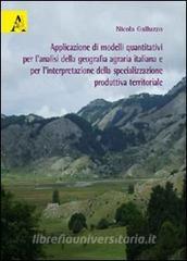 Applicazione di modelli quantitativi per lanalisi della geografia agraria italiana e per linterpretazione della specializzazione produttiva territoriale.pdf