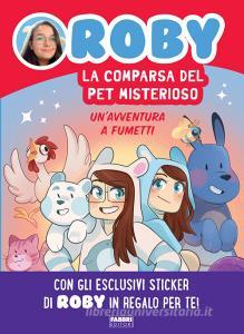 Ebook La comparsa del Pet misterioso di Roby edito da Fabbri Editori