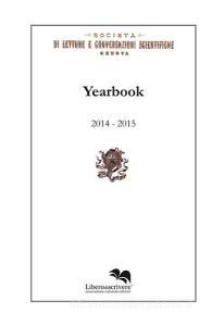 Yearbook 2014-2015. Società di letture e conversazioni scientifiche. Genova.pdf