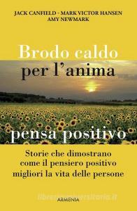 Brodo caldo per lanima. Pensa positivo.pdf