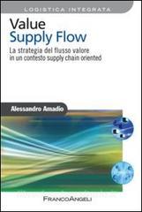 Value supply flow. La strategia del flusso valore in un contesto supply chain oriented retedem.it Image