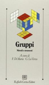 Gruppi. Metodi e strumenti.pdf