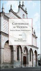 Cattedrale di Vicenza Santa Maria Annunciata. Guida storico artistica.pdf