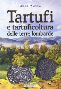 Tartufi e tartuficoltura delle terre lombarde.pdf
