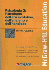 Psicologia 2: psicologia delletà evolutiva, dellansia.pdf