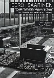 Eero Saarinen. Lunità organica nel progetto darredo-The organic unit in furniture design.pdf