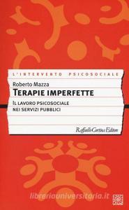 Terapie imperfette. Il lavoro psicosociale nei servizi pubblici.pdf