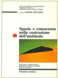 Spazio e conoscenza nella costruzione dellambiente.pdf