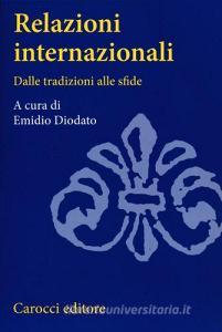 Relazioni internazionali. Dalle tradizioni alle sfide.pdf