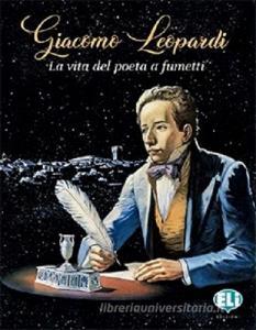 Giacomo Leopardi. La vita del poeta a fumetti.pdf