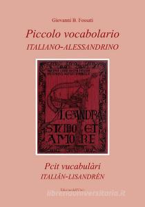 Piccolo vocabolario italiano-alessandrino-Pcit vucabulàri italiân-lisandrén.pdf